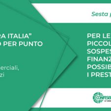 DECRETO CURAITALIA / 6 – Per le micro e piccole imprese sospese le rate di mutui e finanziamenti. Possibile rinegoziare i prestiti