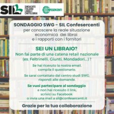 Sil-Confesercenti, sondaggio fra le librerie sulla situazione del settore fra post-pandemia e crisi internazionale. Domenica 22 maggio presentazione dei risultati al Salone del libro