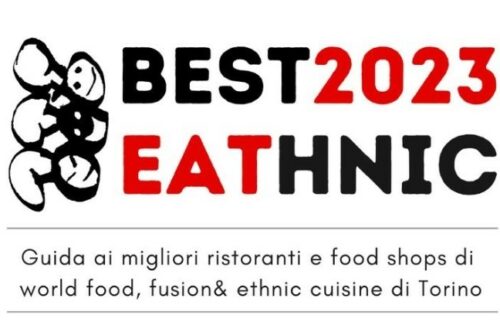Best Eathnic Torino 2023: la prima edizione della guida ai locali etnici di chef Kumalè sarà presentata giovedì 11 maggio alle 11 nella sede di Confesercenti