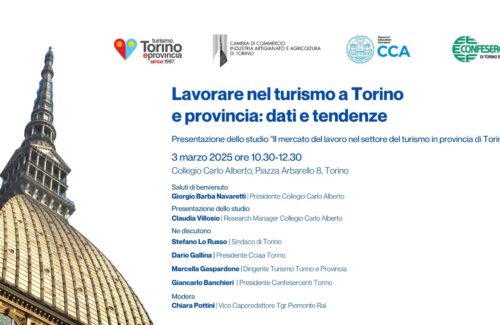“Lavorare nel turismo a Torino e provincia: dati e tendenze”. Lunedì 3 marzo la presentazione dello studio curato dal Collegio Carlo Alberto con il sostegno di Camera di commercio, Turismo Torino e Confesercenti