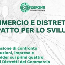 “Commercio e Distretti, un patto per lo sviluppo: l’esperienza dei primi quattro anni”. Martedì 14 ottobre il convegno-dibattito fra istituzioni, imprese e stakeholder organizzato da Confesercenti